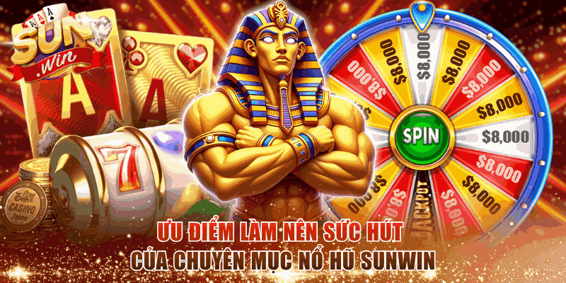 Nổ hũ Sunwin gây sốt với mức thưởng tiền tỷ