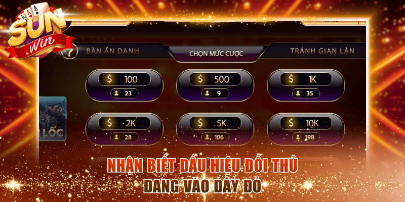 Nhận biết dấu hiệu đối thủ đang vào dây đỏ